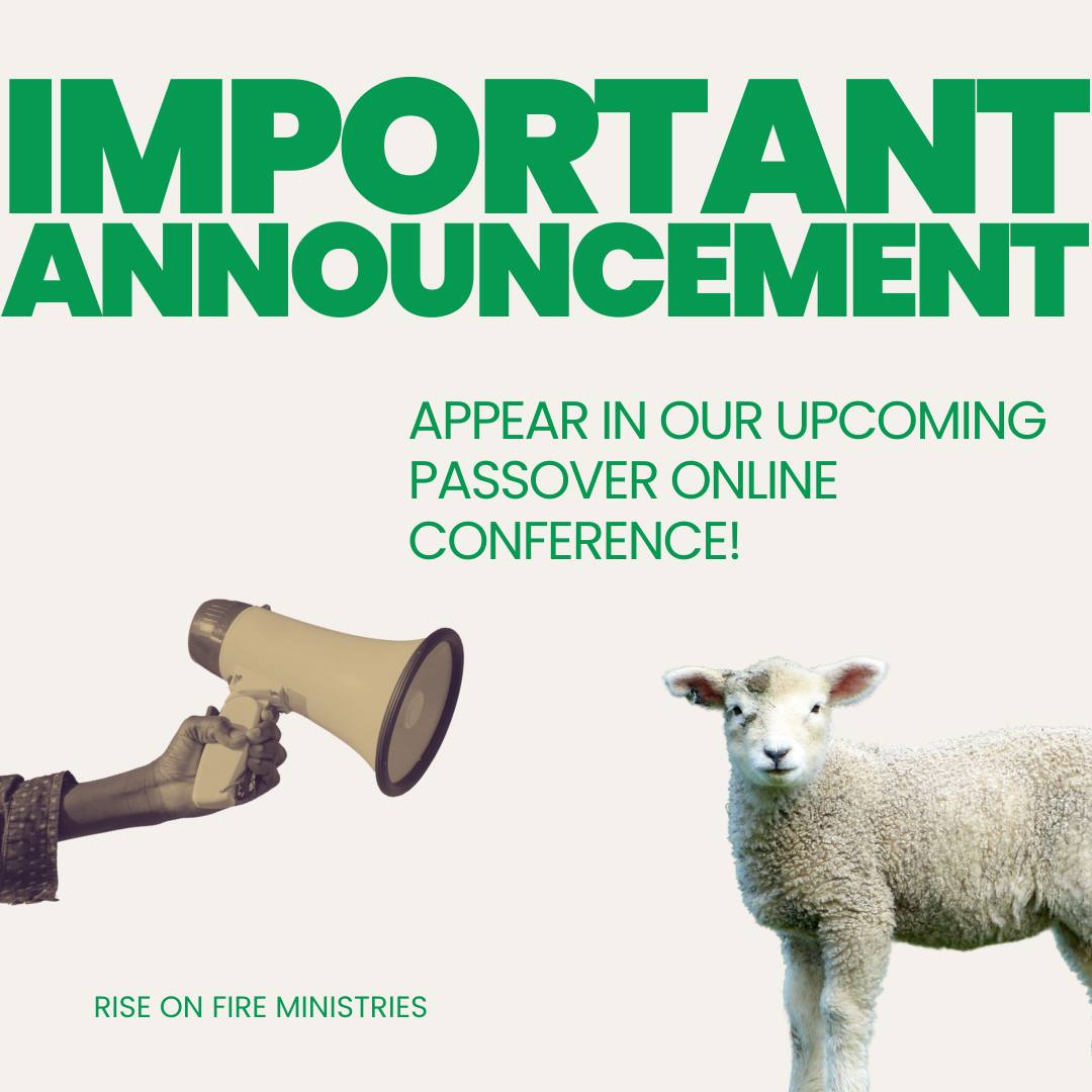 Appear in the upcoming Passover Online Conference 2026! - Rise on Fire ...